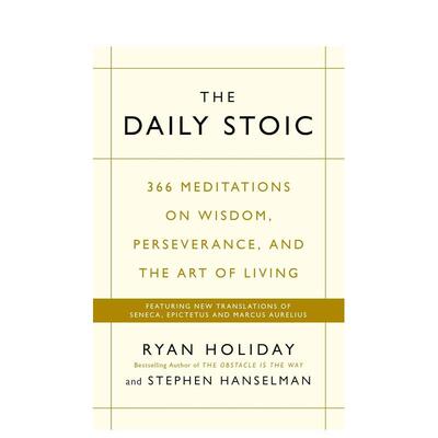 【现货】每日斯多葛：关于智慧、毅力和生活艺术的366篇沉思 The Daily Stoic 原版英文心灵励志 进口图书