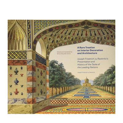 【预售】关于室内装饰与建筑的罕见论述 A Rare Treatise on Interior Decoration and Architecture 原版英文建筑设计图书
