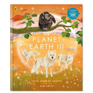 【预售】地球脉动 3 BBC同名纪录片【BBC Earth】Planet Earth III 英文儿童绘本 Leisa Stewart-Sharpe BBC Children