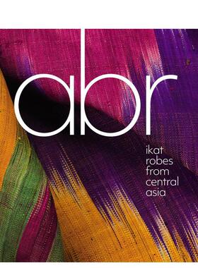 【预售】中亚缂织袍：阿布礼 Abr:Ikat Robes from Central Asia 原版英文时尚综合图书书籍