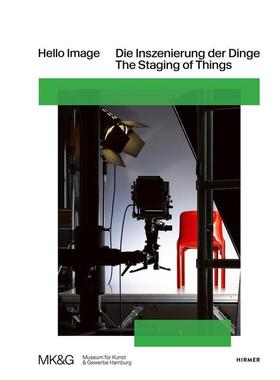 【预售】你好图像：事物的舞台化 Hello Image The Staging Of Things 原版英文综合设计图书书籍