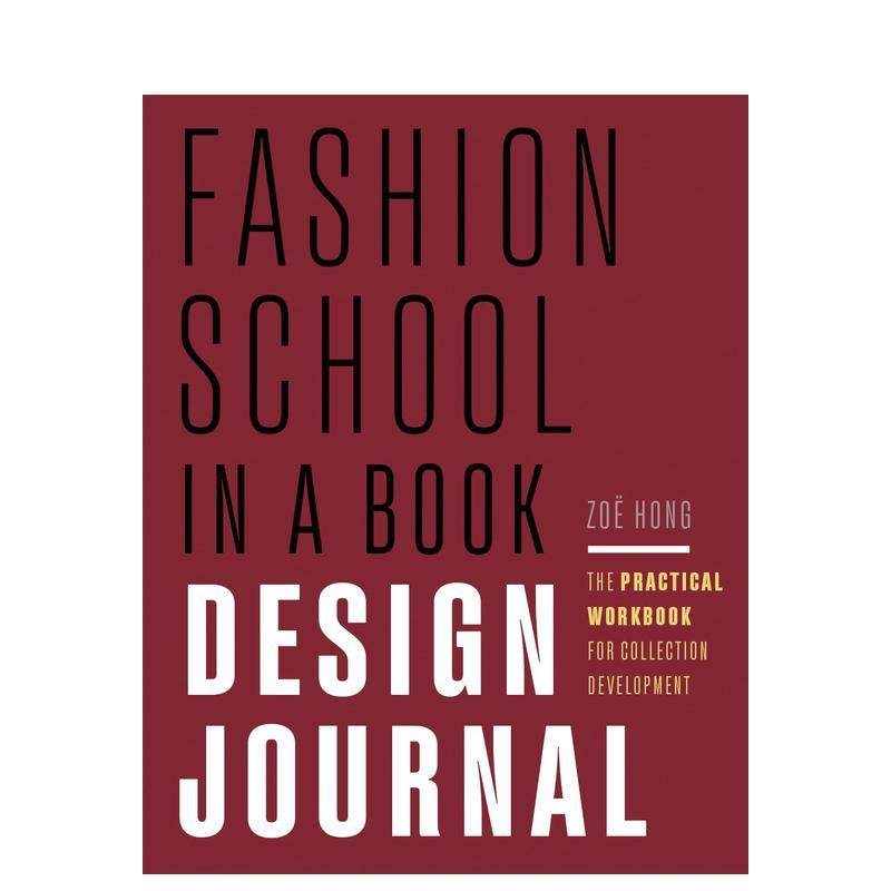 【预售】纸上时装学院：藏品开发实用工作手册 Fashion School in a Book Design Journal 原版英文服装设计图书,书籍/杂志/报纸,艺术类原版书,淘宝优惠券,粉丝福利购,淘宝优惠卷