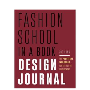 【预售】纸上时装学院:藏品开发实用工作手册 Fashion School in a Book Design Journal 原版英文服装设计图书