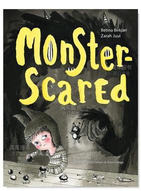 【预售】怪物害怕 Monster-Scared 英文儿童绘本原版图书外版进口书籍Transit Children's Editions Birkj?r, Betina, Juul, Zara