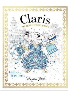 【预售】【Claris】你好里维埃拉：时髦鼠鼠游巴黎3 【Claris】Bonjour Riviera: The Chicest Mouse in Paris vol.3英文儿童绘本