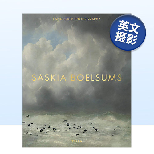 【现货】荷兰摄影师Saskia Boelsums作品集 风景摄影Landscape Photography 英文原版摄影画册 英文原版进口图书书籍