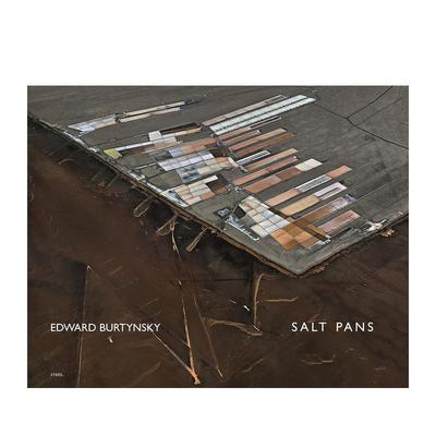 【预售】爱德华·伯汀斯基：盐 Edward Burtynsky: Salt Pans: Little Rann of Kutch 原版英文摄影作品集图书