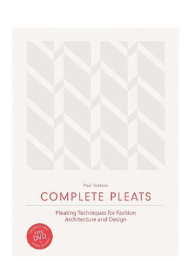 【预售】完全褶皱：时尚、建筑、设计中的褶皱设计Pleating Techniques for Fashion， Architecture and Design 原版英文服装设计