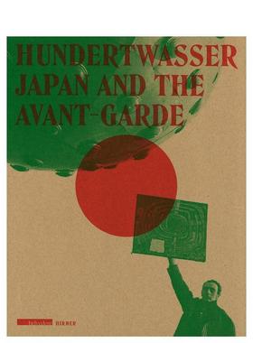 【预售】百货：日本和先锋 HUNDERTWASSER: JAPAN AND THE AVANT-GARDE 原版英文艺术画册画集图书