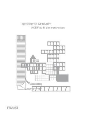 【预售】异性相吸：ACDF随对比而行—马克西姆·弗拉皮尔与弗朗索瓦-吕克·吉拉尔多对话 Opposites Attract 原版英文建筑设计图书