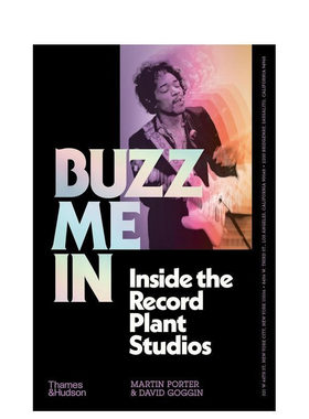 【预售】录音工厂秘辛：传奇工作室内幕 Buzz Me In Inside The Record Plant Studios 原版英文艺术画册画集图书