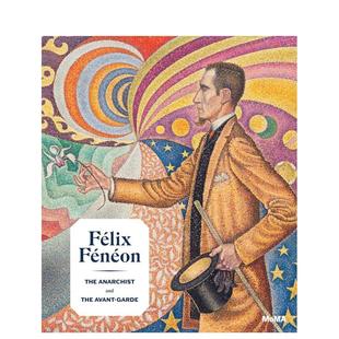 1861 1944 Félix 原版 费利克斯·费内翁 Fénéon 英文艺术画册画集图书 预售