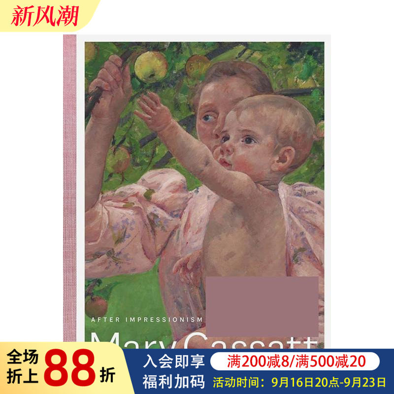 【预售】玛丽·卡萨特:印象派之后 Mary Cassatt: After Impressionism 原版英文艺术画册画集 展览图录 正版进口书