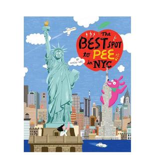 【预售】纽约市最佳小便地点 Best Spot to Pee in NYC 原版英文儿童绘本 进口图书