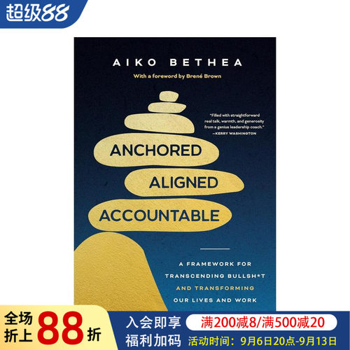 【预售】扎根、对齐、担责：重塑人生与工作（精装） Anchored， Aligned， Accountable 原版英文商业行销