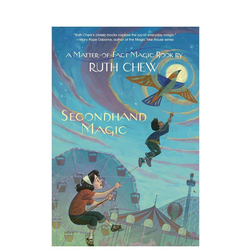 【现货】二手魔法 Secondhand Magic (Mfmb) 英文原版儿童人际交往能力培养友谊绘本图画书7-9岁英语早教启蒙认知读物 Chew  Ruth