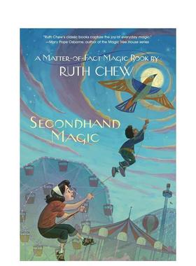 【现货】二手魔法 Secondhand Magic (Mfmb) 英文原版儿童人际交往能力培养友谊绘本图画书7-9岁英语早教启蒙认知读物 Chew  Ruth