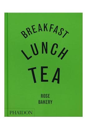 【预售】早餐、午餐、下午茶：罗斯面包店的多样小食 Breakfast， Lunch， Tea 原版英文餐饮生活美食图书