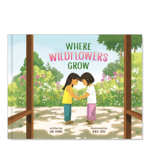 【现货】Where Wildflowers Grow,野花生长的地方 英文原版