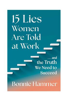 【预售】女性在工作中被告知的 15 个谎言 15 Lies Women Are Told at Work 原版英文商业行销