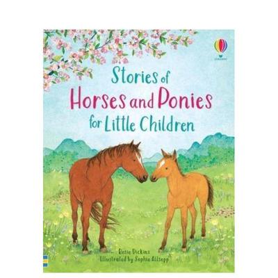 【现货】给小朋友的关于马和小马的故事 Stories of Horses and Ponies for Little Children 原版英文儿童绘本图书