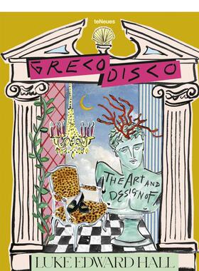 【现货】希腊迪斯科:卢克·爱德华·霍尔的艺术与设计Greco Disco: The Art & Design of Luke Edward Hall 原版英文设计 进口图书