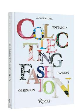 【预售】时尚收藏：怀旧/激情/着迷 Collecting Fashion?:?Nostalgia  Passion  Obsession 原版英文时尚综合
