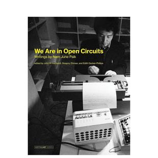 【现货】我们在宽广的路口 影像艺术之父白南准 【Writing Art】We Are in Open Circuits 原版英文艺术画册画集图书
