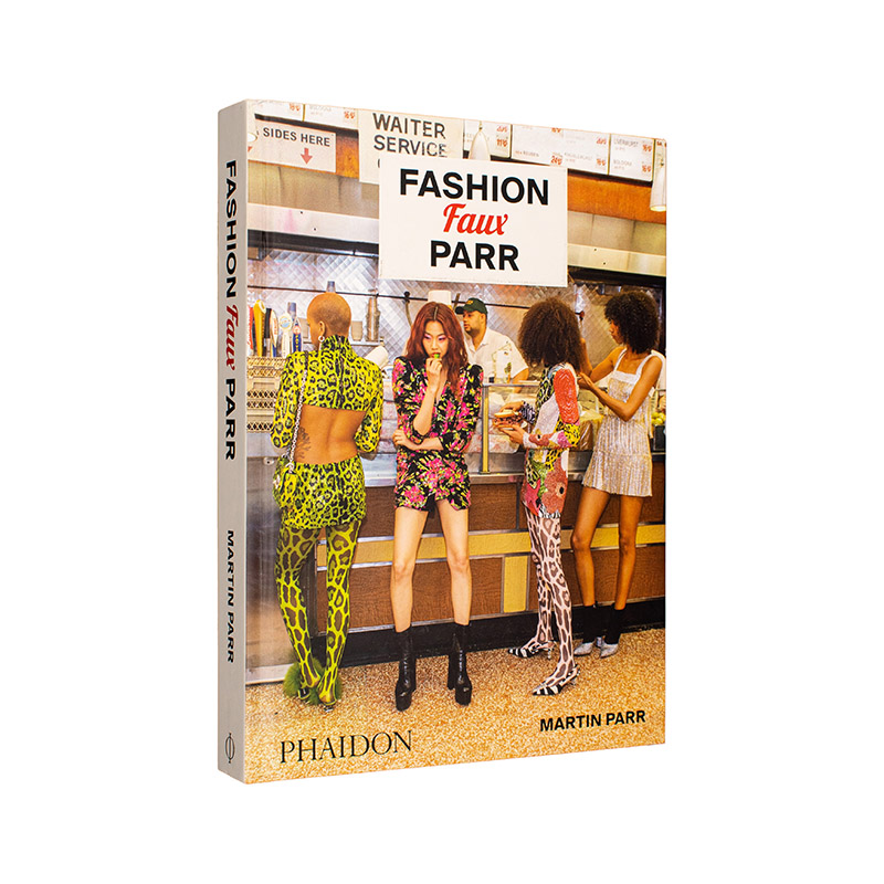 【现货】马丁·帕尔:时尚摄影(郑浩妍封面) 【Martin Parr】Fashion Faux Parr 英文原版首部时尚摄影作品集书籍艺术画册专著