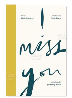 【现货】我想你：应对悲伤和思念活动手册 I Miss You: Activities for yearning hearts 英文原版心理励志图书籍
