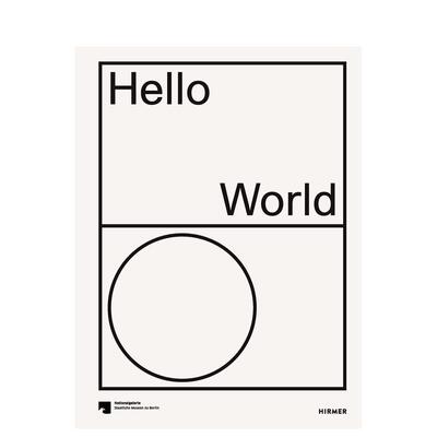 【预售】你好世界：修订版 Hello World: Revising a Collection 原版英文艺术画册画集图书