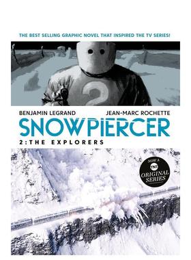 【预售】【Netflix2020重磅剧集同名科幻漫画原著】雪国列车2：探索者 Snowpiercer 2 原版英文漫画书图书