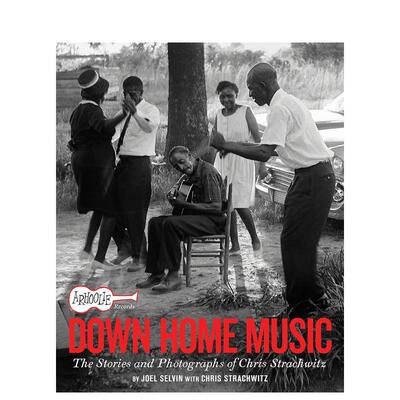 【预售】Arhoolie Records 唱片公司的音乐故事：Chris Strachwitz摄影集 原版英文音乐图书