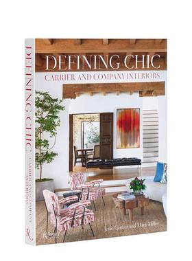 【现货】定义雅致：Carrier and Company Interiors 全球00室内设计师 Defining Chic: 原版英文设计图书
