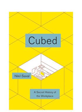 【预售】立方体：工作场所的秘密历史 Cubed: The Secret History of the Workplace 原版英文室内设计装饰图书