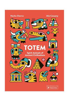 【现货】Totem: Spirit Animals of Ancient Civilisations，图腾:古代文明的精神动物图书