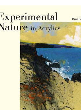 【预售】实验性丙烯酸：我们的自然景观 Experimental Nature in Acrylics: Our Landscapes 原版英文艺术画册画集图书