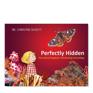 【预售】完美隐藏:动物王国的迷人伪装 Perfectly Hidden: The Animal Kingdom’s Fascinating Camouflage 英文儿童绘本原版图书
