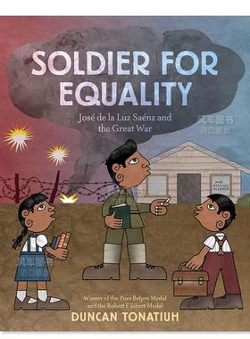 【预售】争取平等的士兵:Jose de la Luz Saenz和第一次大战 Soldier for Equality: Jose de la Luz Saenz and the Great War英
