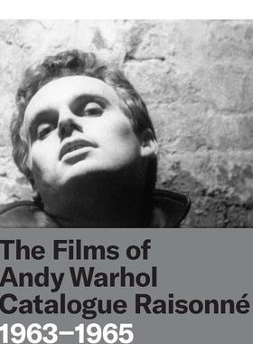 【预售】安迪·沃霍尔电影目录1963-1965年 The Films of Andy Warhol Catalogue Raisonne 原版英文艺术画册画集图书