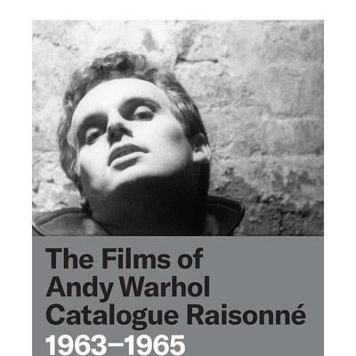 【预售】安迪·沃霍尔电影目录1963-1965年 The Films of Andy Warhol Catalogue Raisonne 原版英文艺术画册画集图书