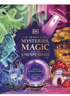 【现货】神秘/魔法/未解之谜之书 The Book of Mysteries, Magic, and the Unexplained英文儿童绘本知识百科原版图书