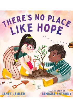 【预售】幸福无法比拟 There’s No Place Like Hope 原版英文儿童绘本