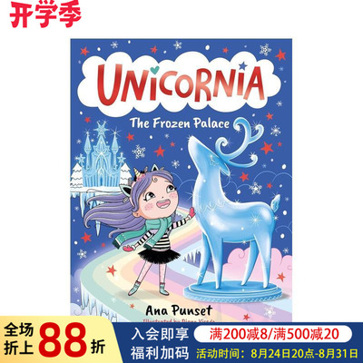 【预售】独角兽王国：冰封宫殿 Unicornia: The Frozen Palace 原版英文儿童桥梁书图书书籍
