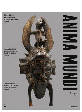 【预售】光明之魂：Jan and Kristina Engels非洲艺术藏品 Anima Mundi 原版英文艺术画册画集