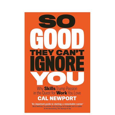 【预售】优秀到让人无法忽视 So Good They Can't Ignore You 原版英文商业行销 麻省理工博士指出职业成功关键所在