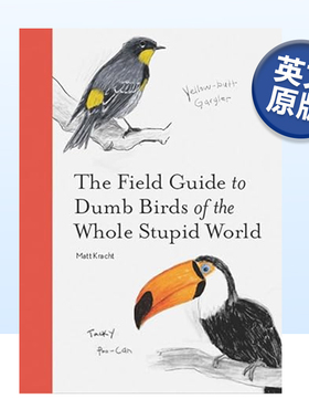 【预售】世界蠢鸟实地指南The Field Guide to Dumb Birds of the Whole Stupid World英文原版进口图书书籍