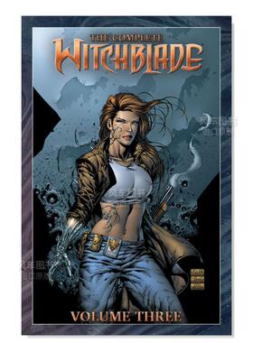 【现货】Image漫画 魔女之刃 3 The Complete Witchblade Volume 3 英文漫画书原版进口图书美漫书籍 David Wohl
