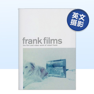 Frank Film 预售 电影及视频作品 Robert 英文摄影 Films 弗兰克电影：罗伯特·弗兰克 Video and The 原版 Work