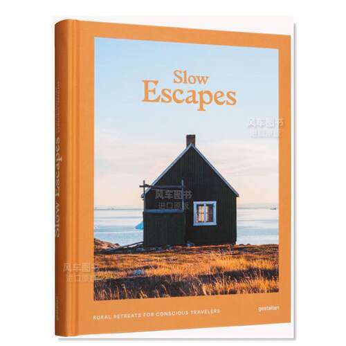 缓慢逃离有意识的旅行者乡村度假